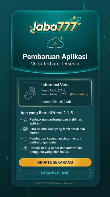 Riwayat Versi Aplikasi laba777 untuk Pengguna Android